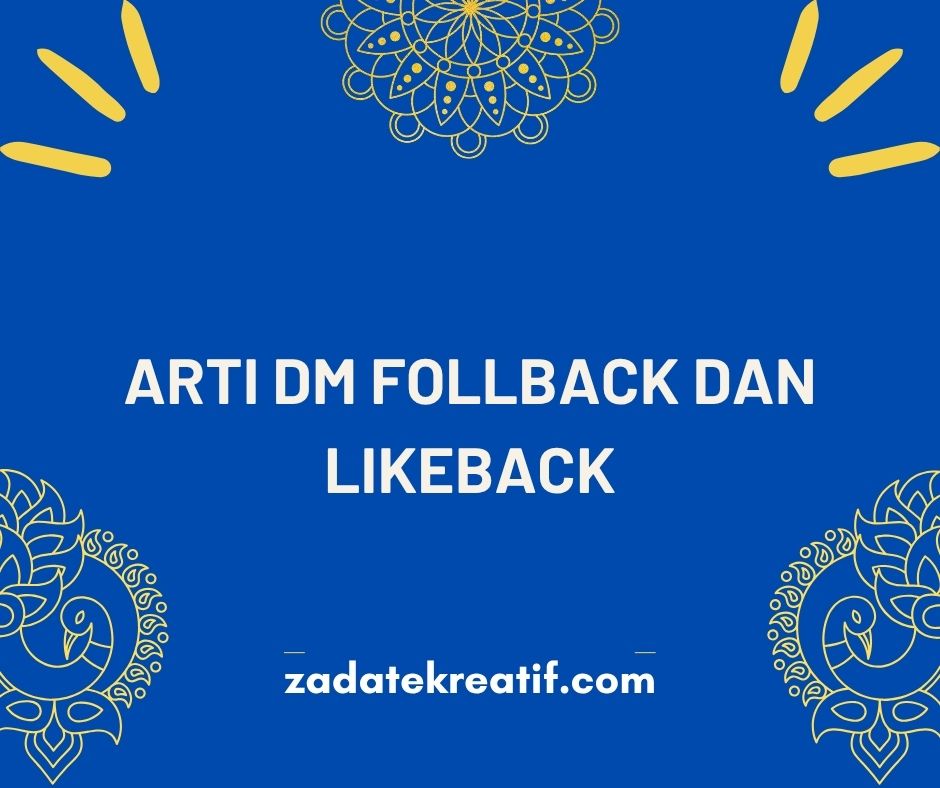 ARTI DM FOLLBACK LIKEBACK